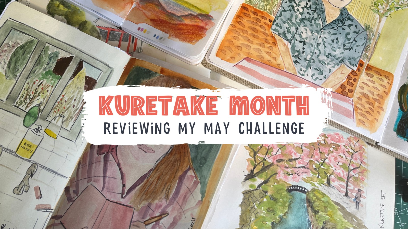 My May 2024 personal art challenge results with the Kuretake set